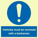 vehicles-must-be-reversed-with-a-banksman~